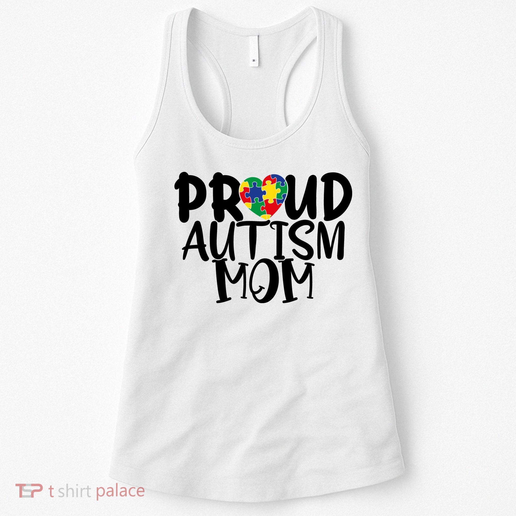 Proud Autism Mom Cute Autism Awareness Gift Women's Tank Top