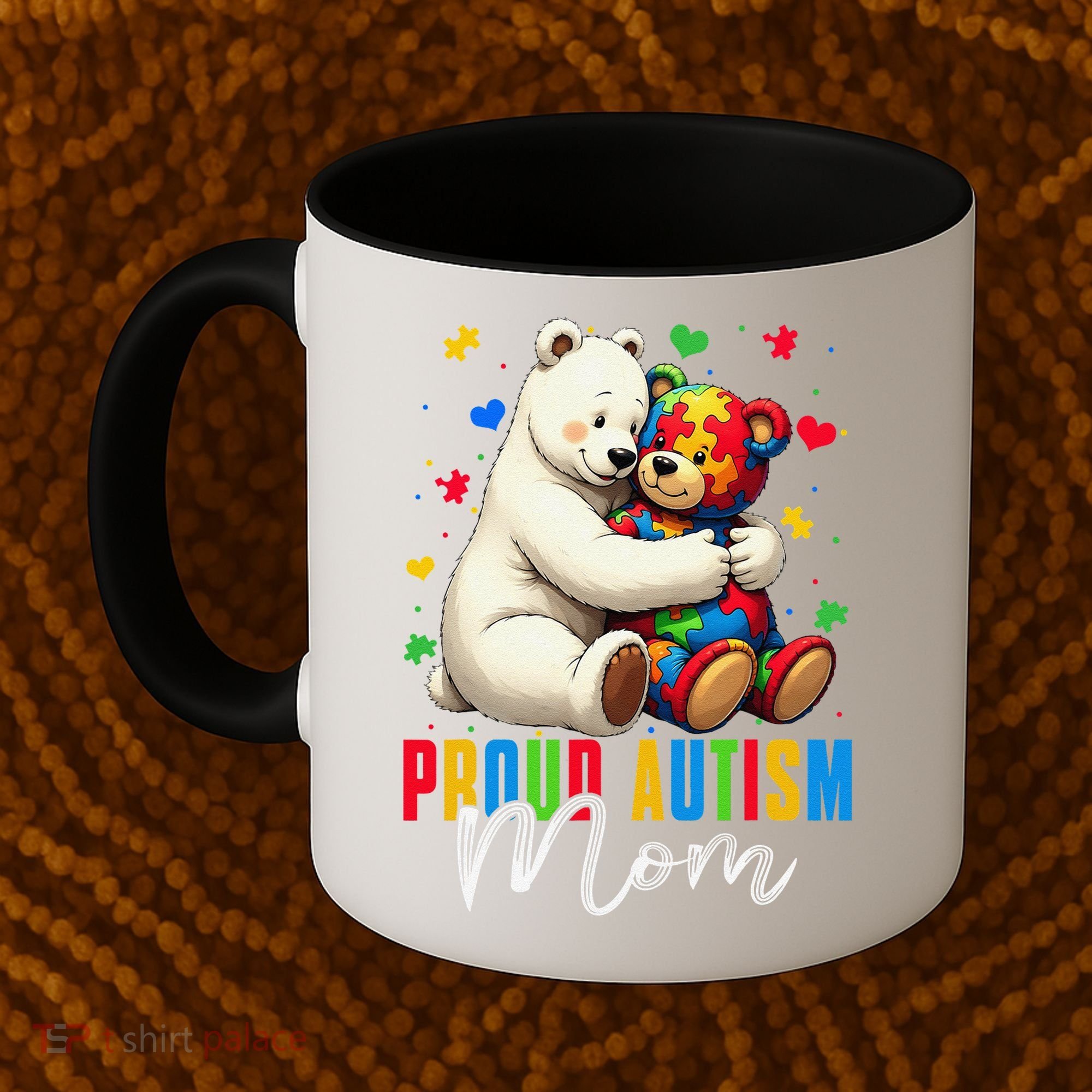Proud Autism Mom Bear Autism Awareness Autistic Son Daughter Coffee Mug