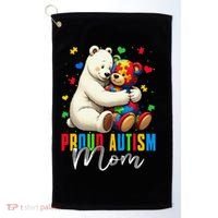 Proud Autism Mom Bear Autism Awareness Autistic Son Daughter Golf Towel thumb 0