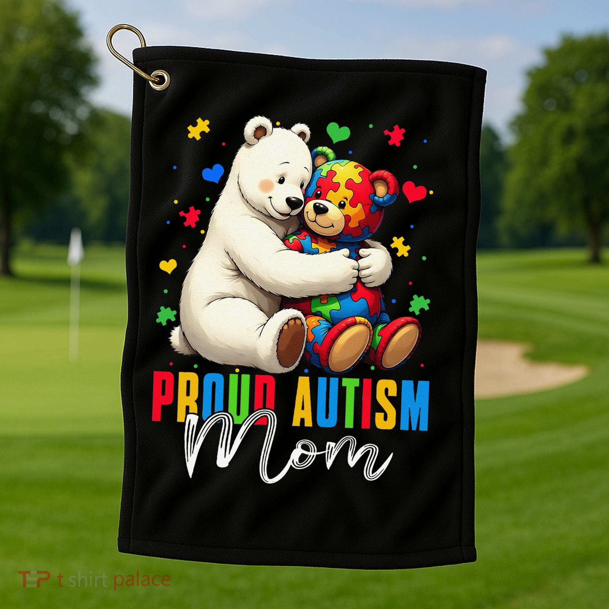 Proud Autism Mom Bear Autism Awareness Autistic Son Daughter Golf Towel