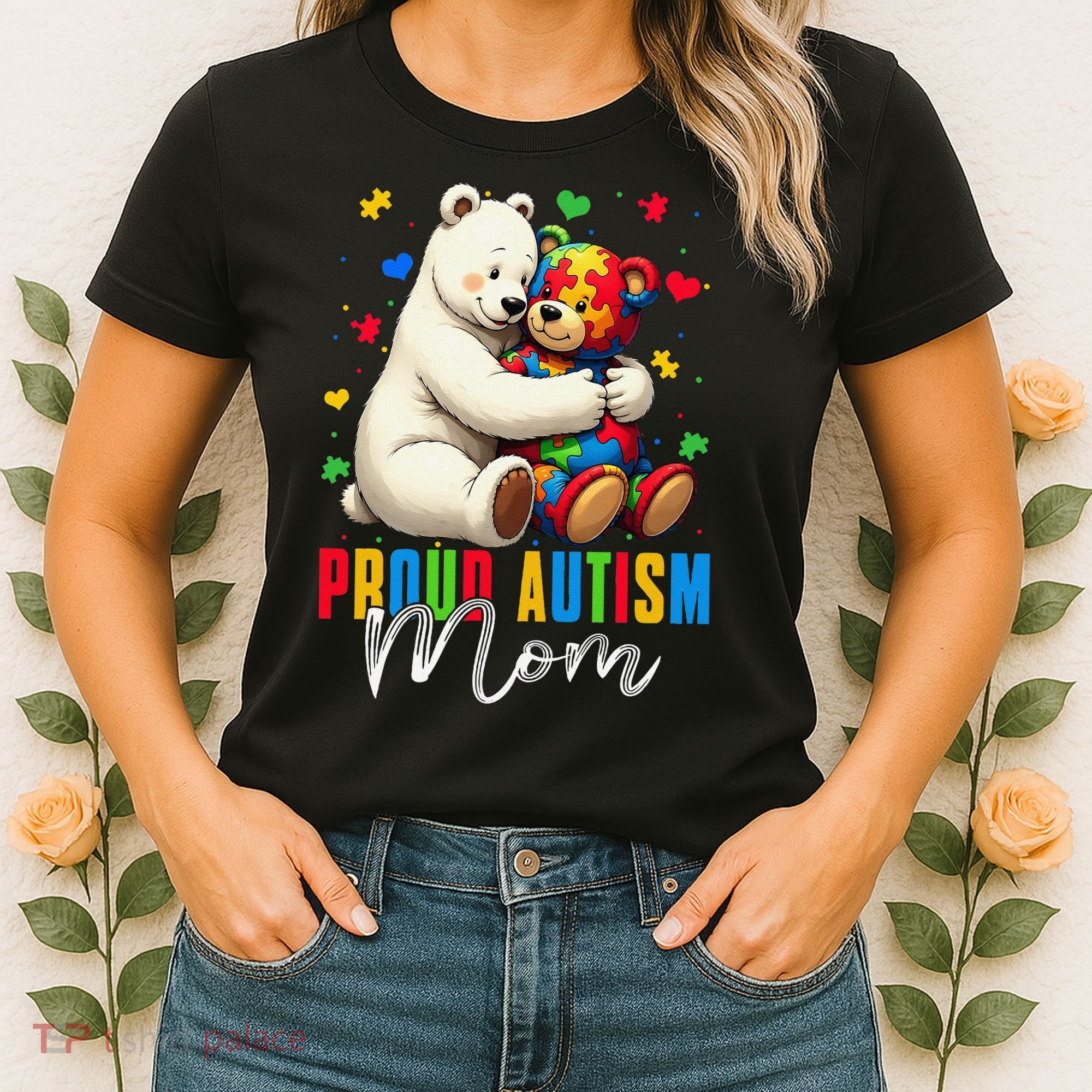 Proud Autism Mom Bear Autism Awareness Autistic Son Daughter Women's T-Shirt