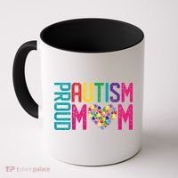 Proud Autism Mom Autism Awareness Day Month Coffee Mug thumb 0