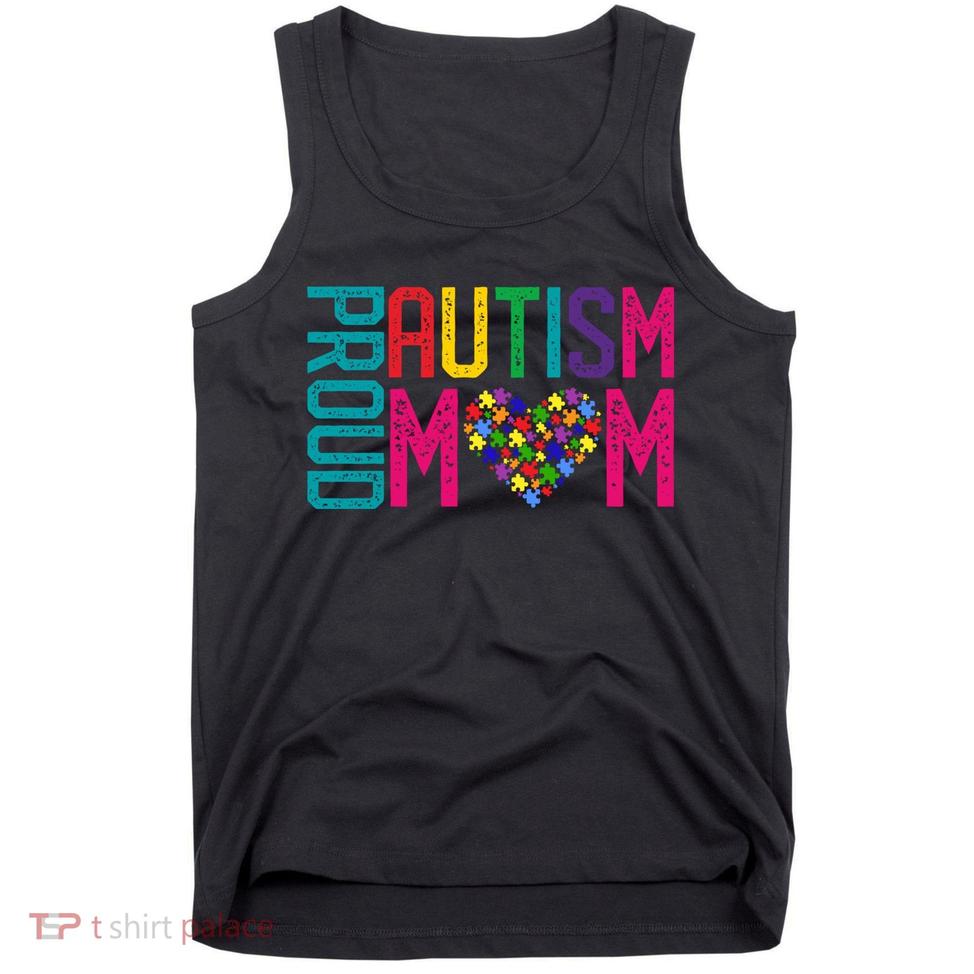 Proud Autism Mom Autism Awareness Day Month Tank Top