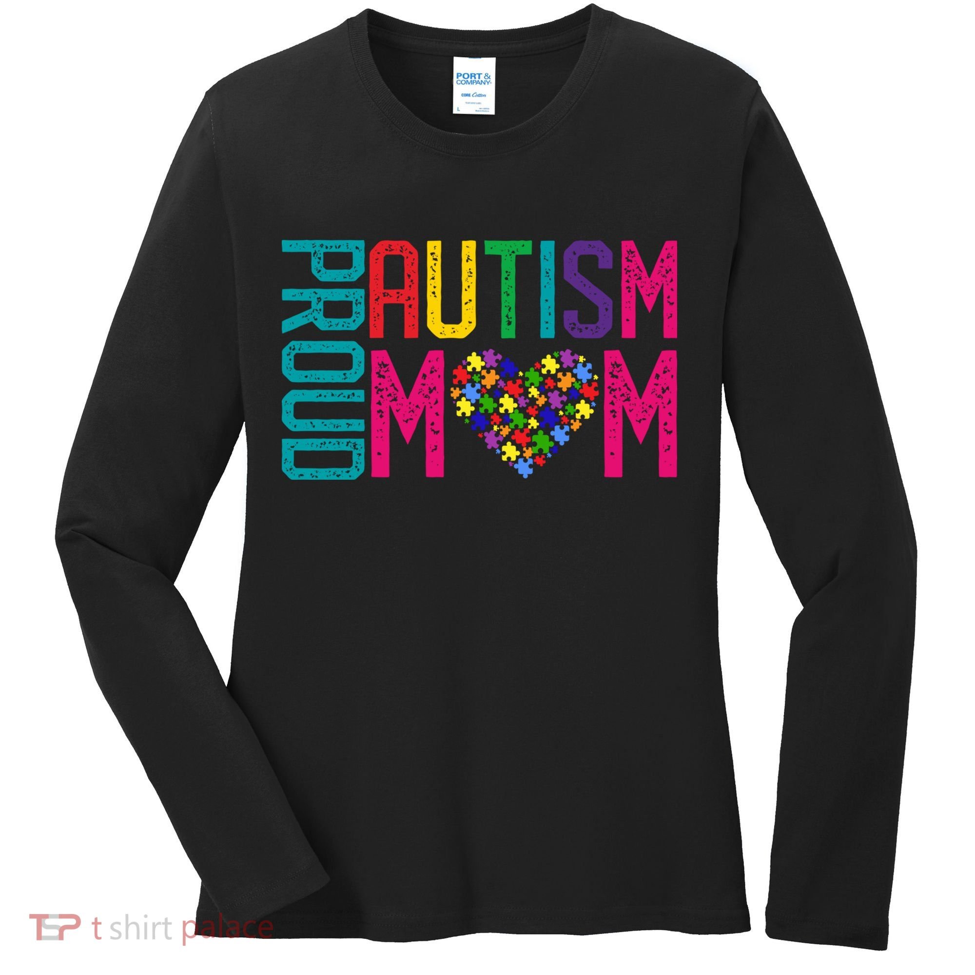 Proud Autism Mom Autism Awareness Day Month Women's Long Sleeve Shirt