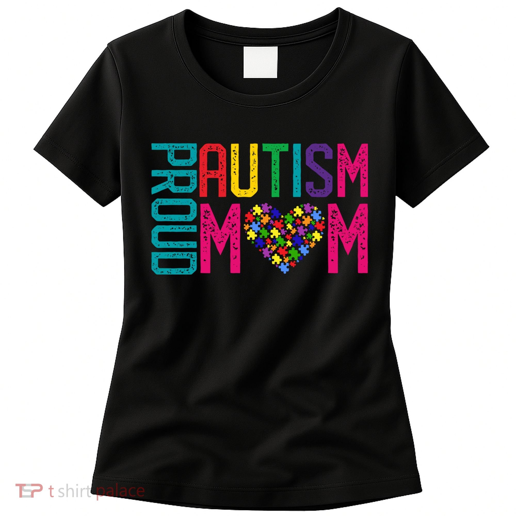 Proud Autism Mom Autism Awareness Day Month Women's T-Shirt