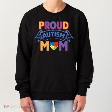 Proud Autism Mom Awareness Gift Women's Sweatshirt