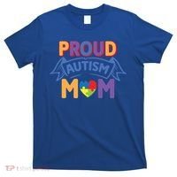 Proud Autism Mom Awareness Gift T-Shirt thumb 0