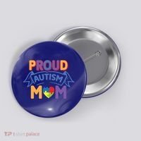 Proud Autism Mom Awareness Gift Button thumb 0