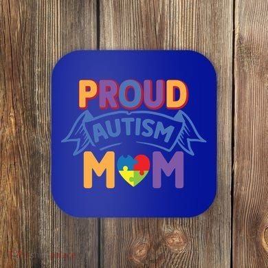 Proud Autism Mom Awareness Gift Coaster