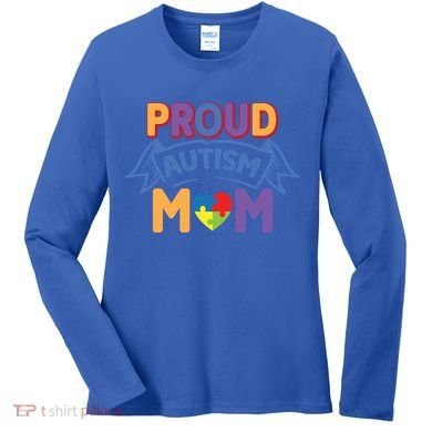Proud Autism Mom Awareness Gift Women's Long Sleeve Shirt