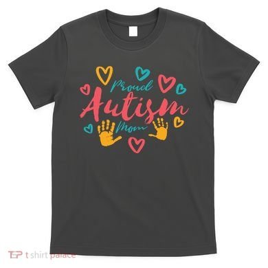 Proud Autism Mom Handprints T-Shirt
