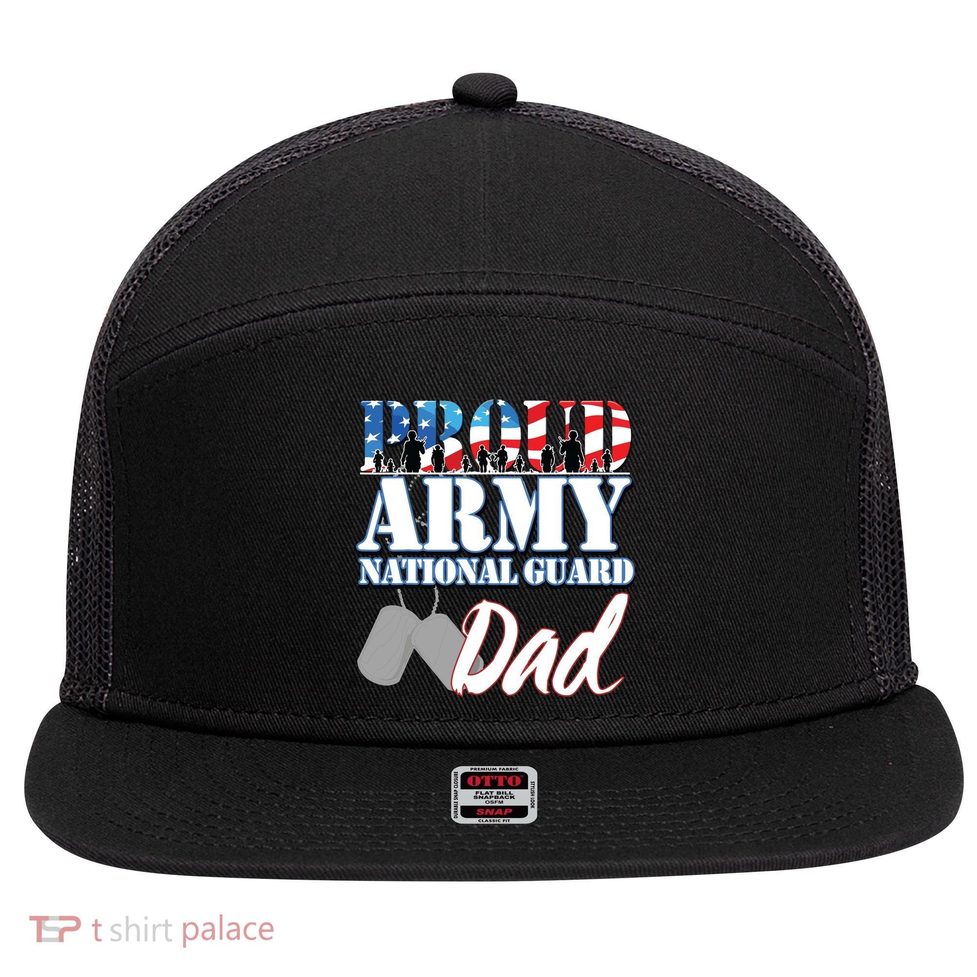 Proud Army National Guard Dad Fathers Day 7 Panel Mesh Trucker Snapback Hat