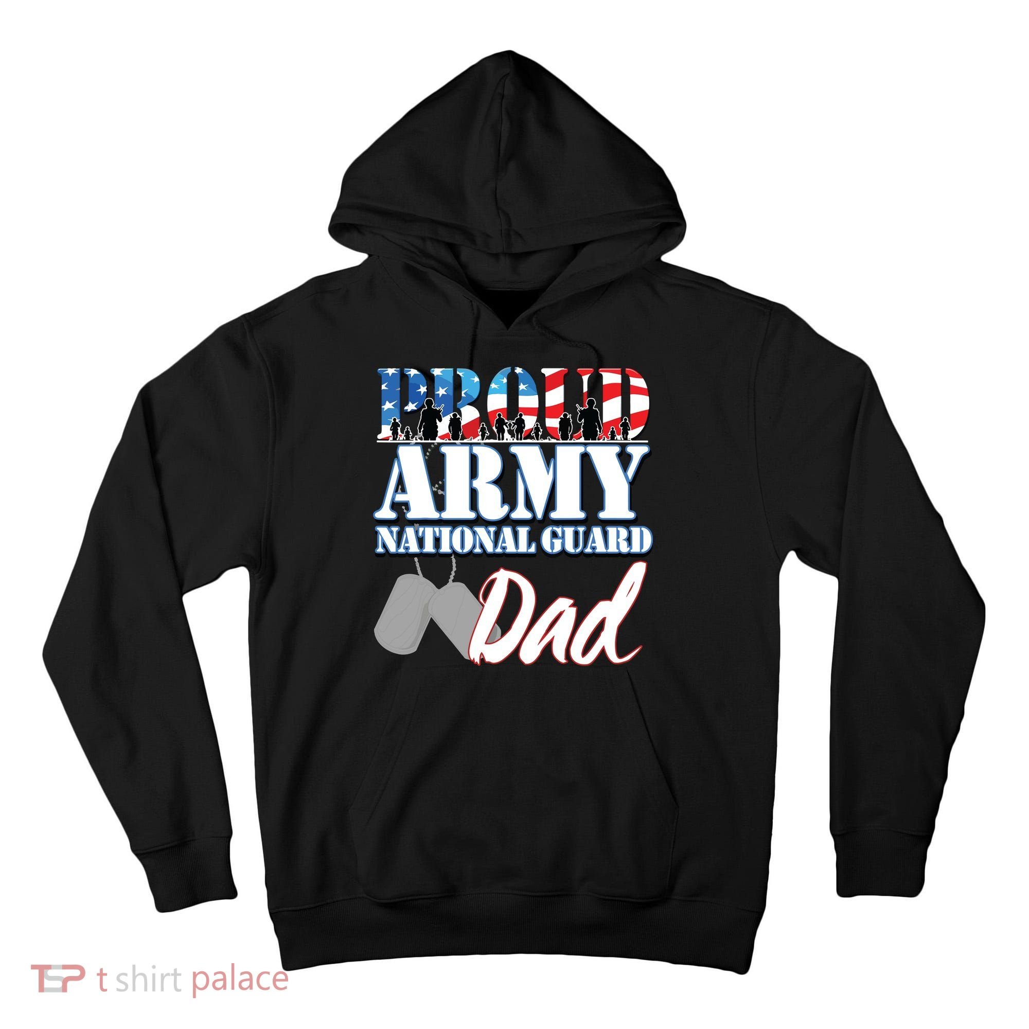 Proud Army National Guard Dad Fathers Day Tall Hoodie
