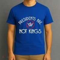 Presidents Are Not Kings Democracy America T-Shirt thumb 3