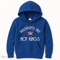 Presidents Are Not Kings Democracy America Kids Hoodie thumb 0