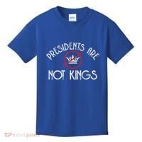 Presidents Are Not Kings Democracy America Kids T-Shirt thumb 0