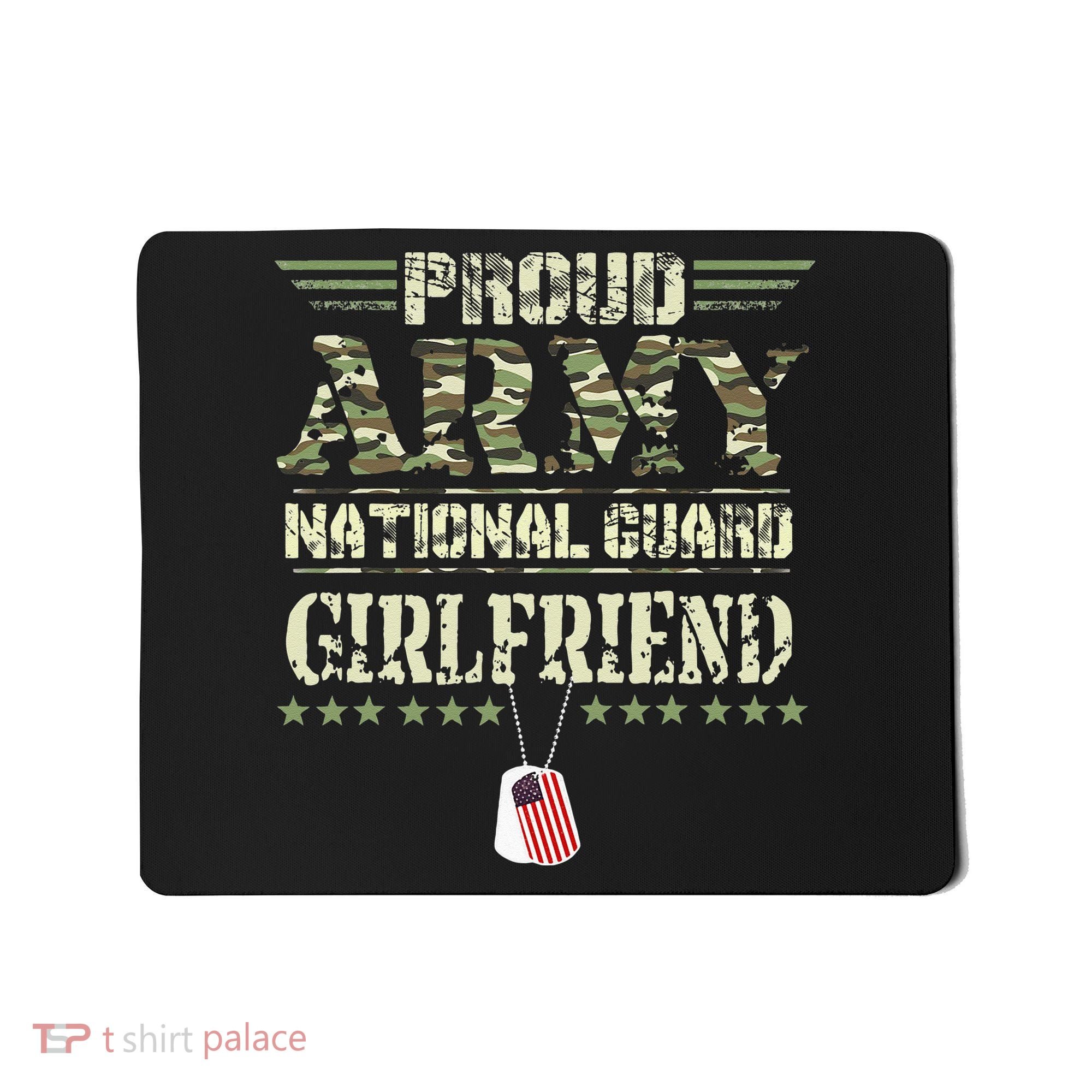 Proud Army National Guard Girlfriend USA Military Veteran Mousepad
