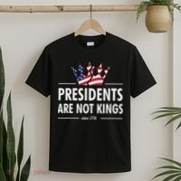Presidents Are Not Kings Usa Flag Since 1776 T-Shirt thumb 2