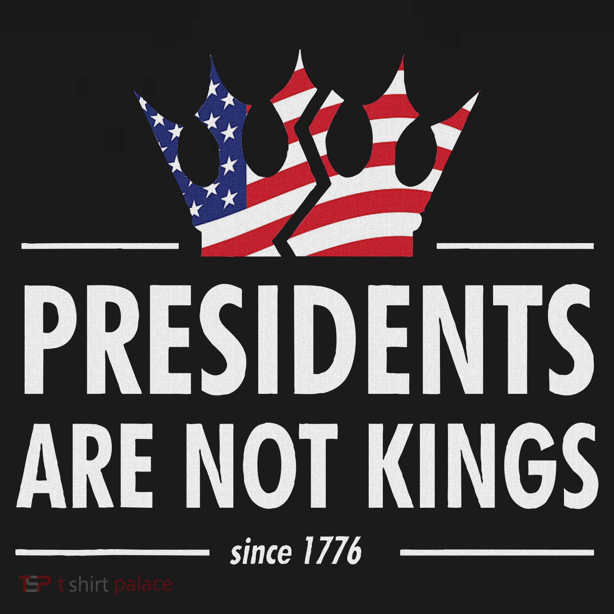 Presidents Are Not Kings Usa Flag Since 1776 Mousepad