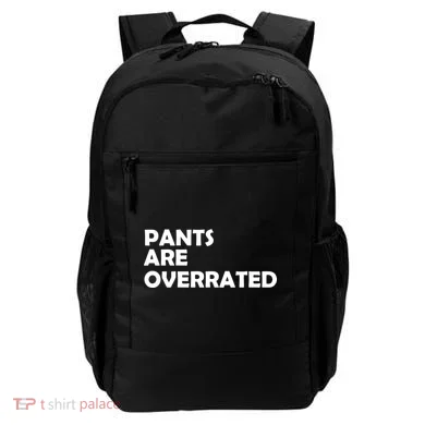 Pants Are Overrated Backpack