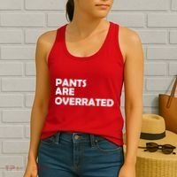 Pants Are Overrated Women's Tank Top thumb 2