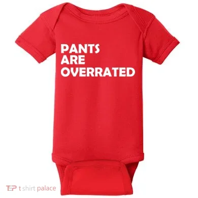 Pants Are Overrated Baby Bodysuit