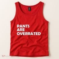 Pants Are Overrated Tank Top thumb 2