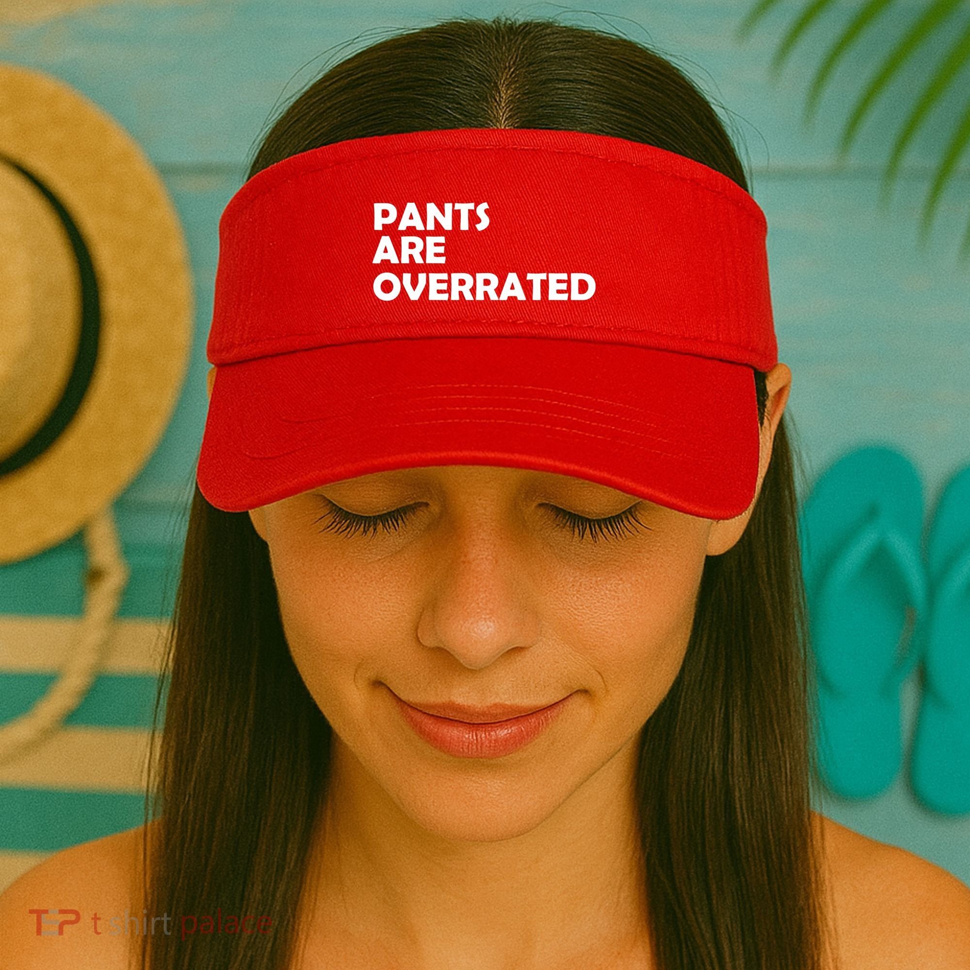 Pants Are Overrated Visor