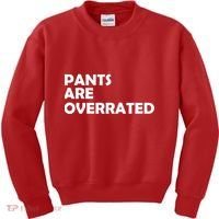 Pants Are Overrated Kids Sweatshirt thumb 0