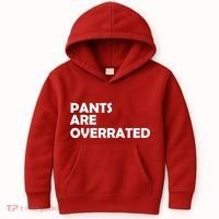 Pants Are Overrated Kids Hoodie thumb 0
