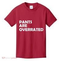 Pants Are Overrated Kids T-Shirt thumb 0