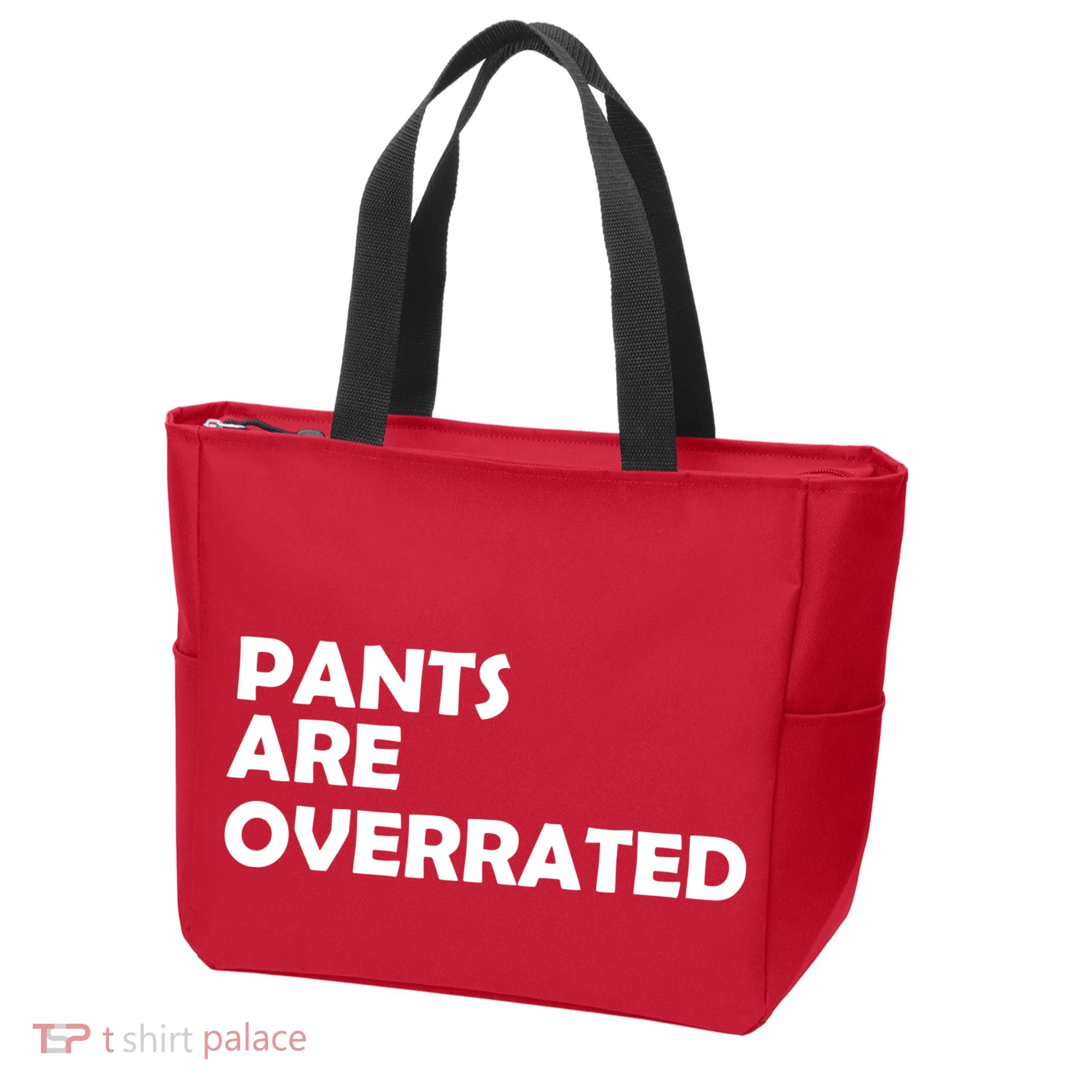 Pants Are Overrated Tote Bag