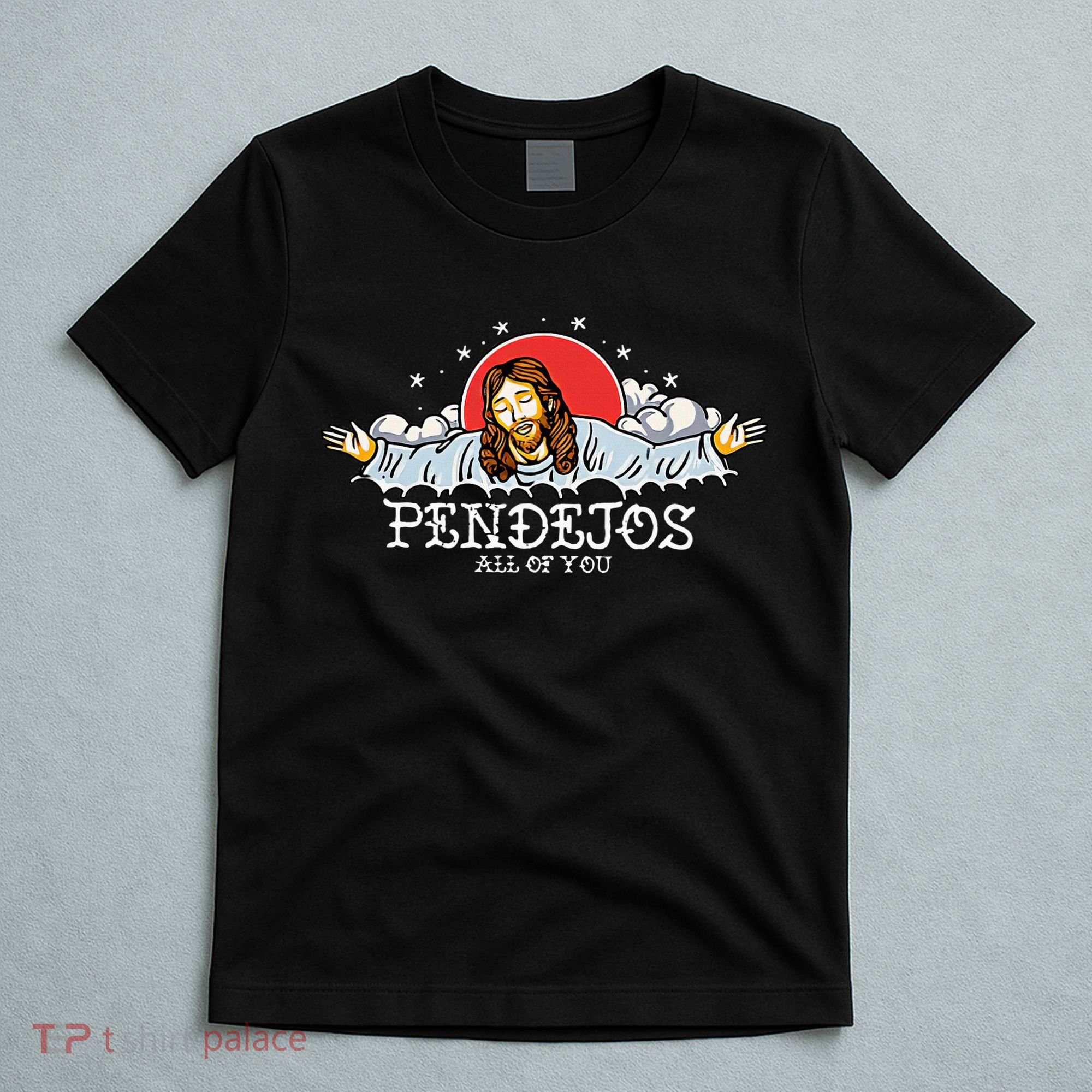 Pendejos All of You Sarcastic Jesus Christian Humor Retro T-Shirt
