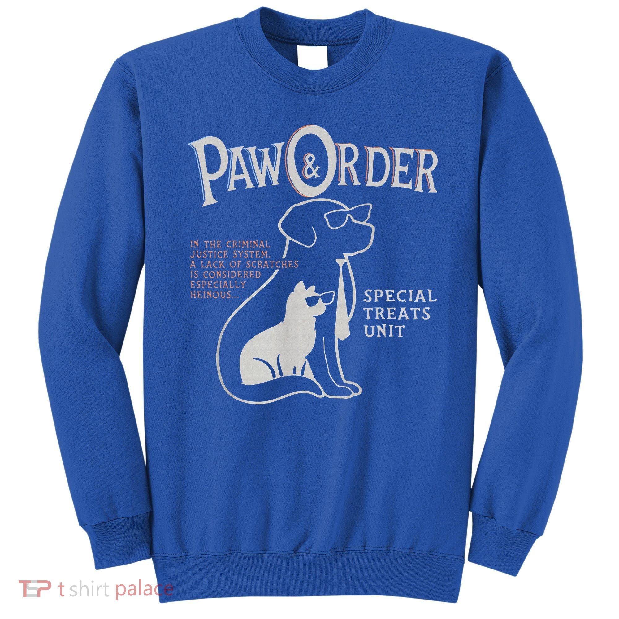 Paw And Order Special Feline Unit Pets Training Dog Cat Sweatshirt