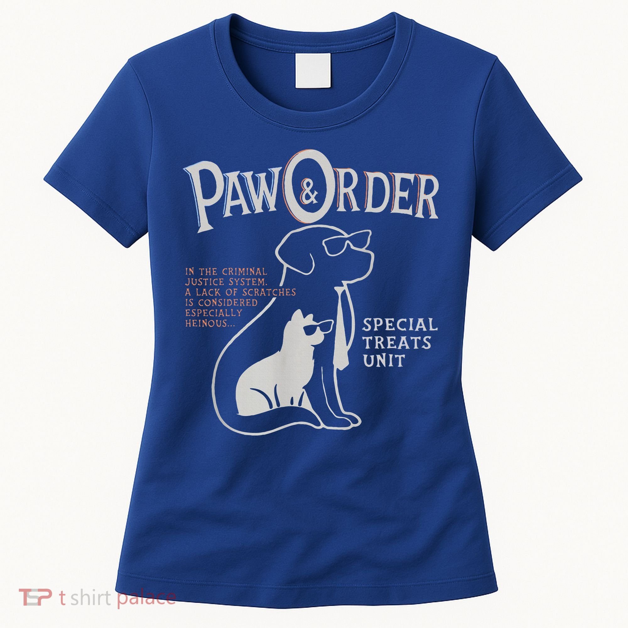 Paw And Order Special Feline Unit Pets Training Dog Cat Women's T-Shirt