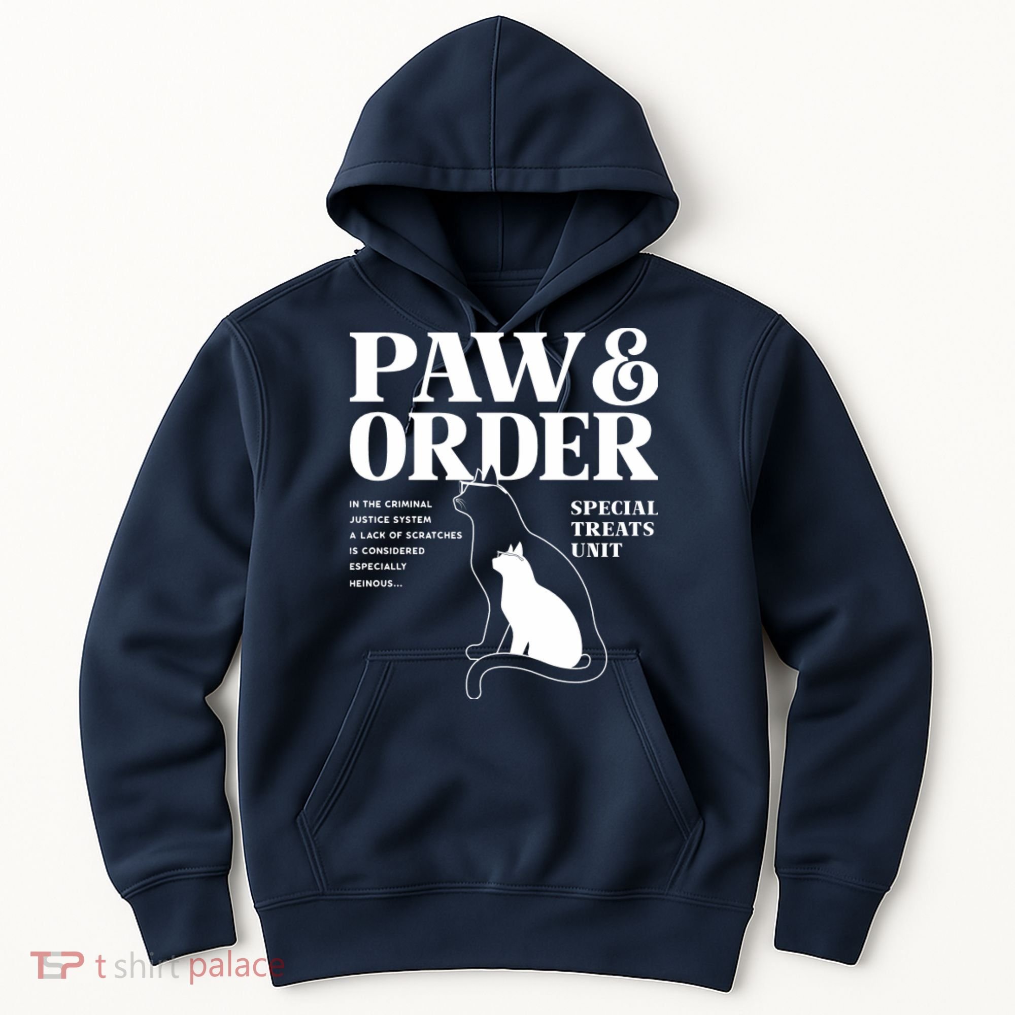 Paw And Order Cats Special Treat Unit Gift For Pet Lover Hoodie