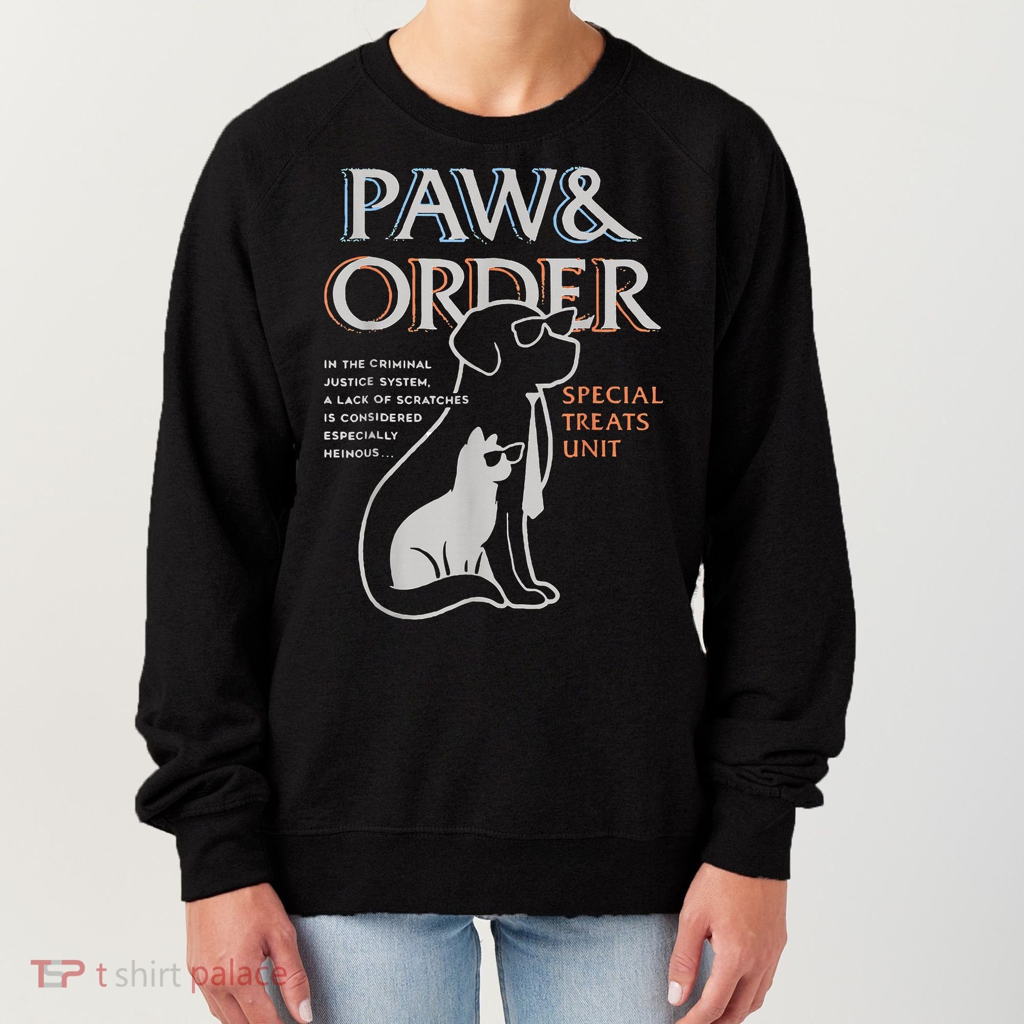 Paw and Order Special Training Dog And Cat Women's Sweatshirt