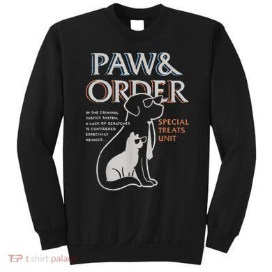 Paw and Order Special Training Dog And Cat Sweatshirt