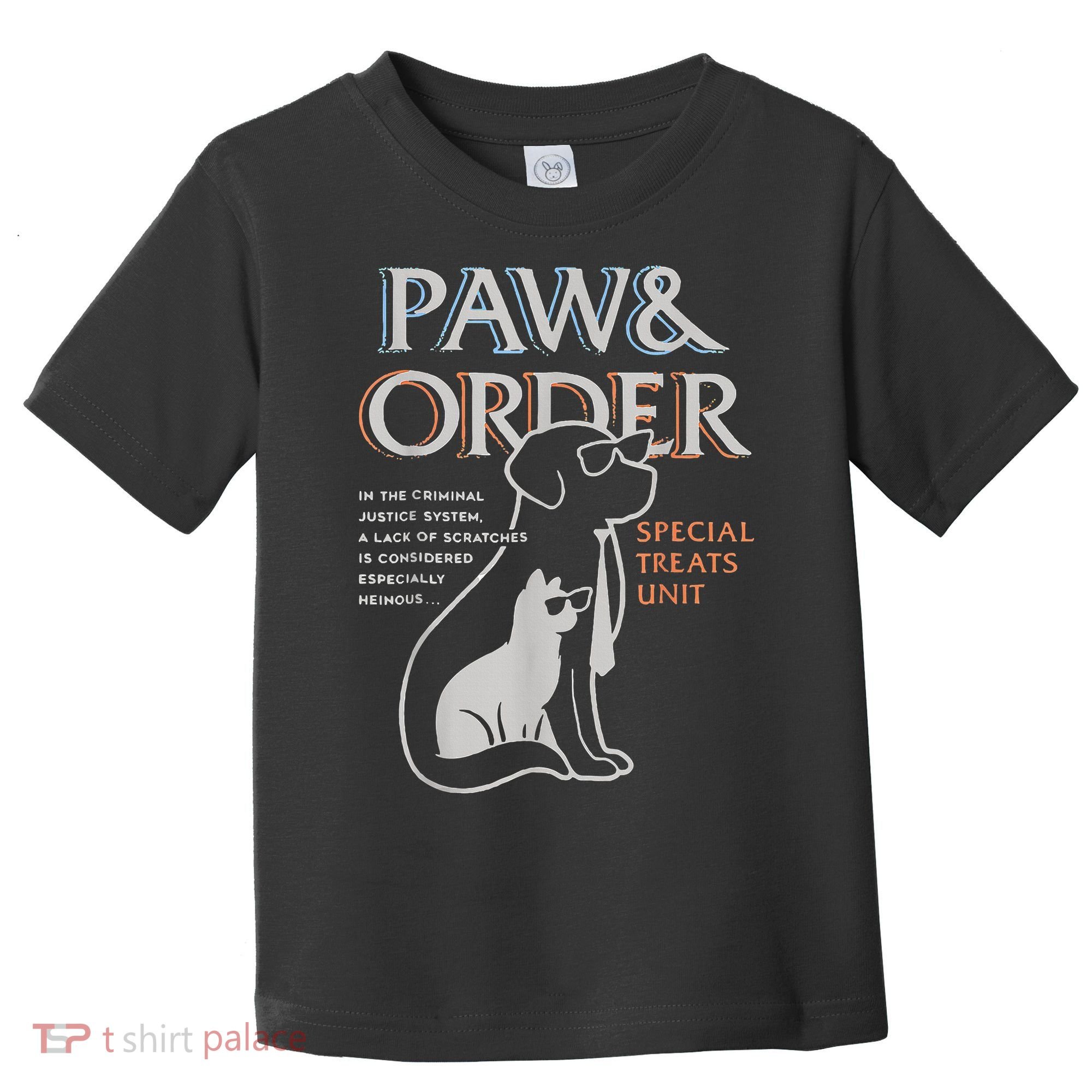 Paw and Order Special Training Dog And Cat Toddler T-Shirt