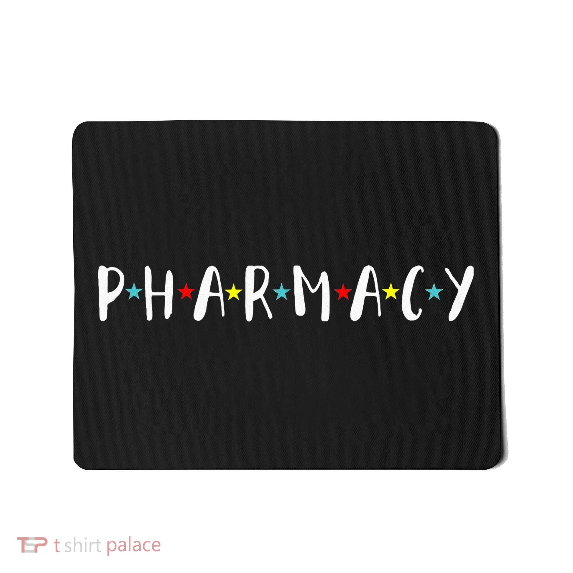 Pharmacy Assistant Pharmacist Funny Pharmacy Technician Mousepad