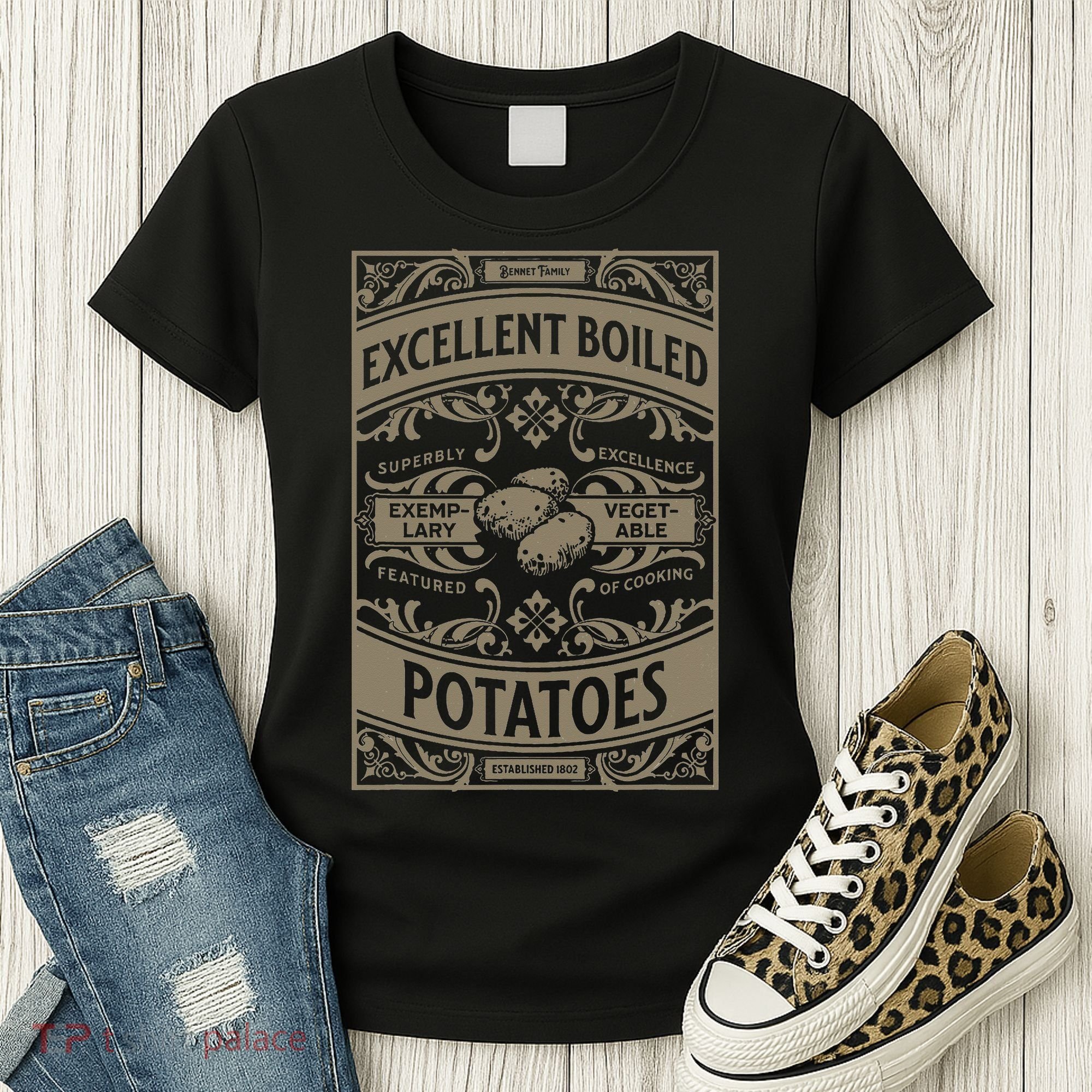 Pride And Prejudice Books What Excellent Boiled Potatoes Women's T-Shirt