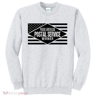 Proud American Postal Service Worker Patriotic US Flag Sweatshirt
