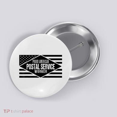 Proud American Postal Service Worker Patriotic US Flag Button