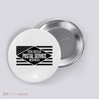 Proud American Postal Service Worker Patriotic US Flag Button thumb 0