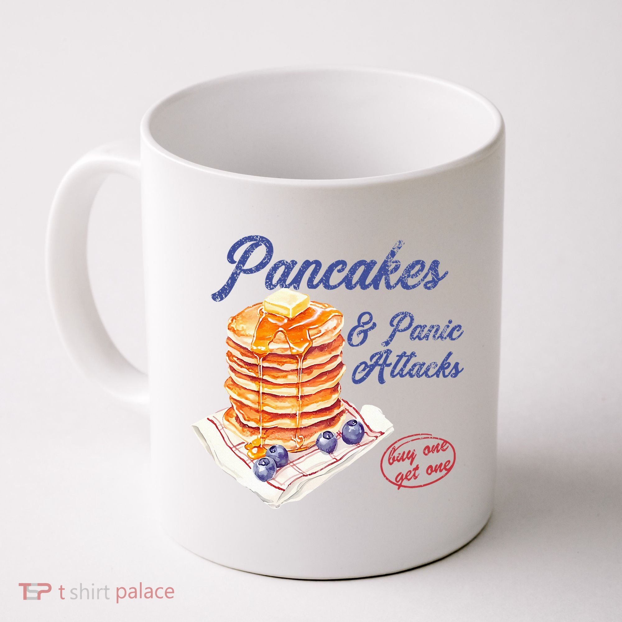 Pancakes And Panic Attacks Coffee Mug