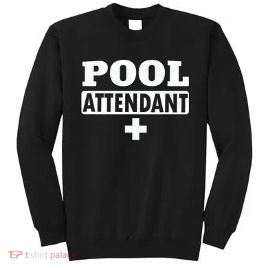 Pool Attendant Sweatshirt