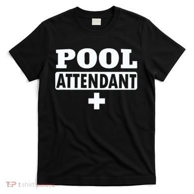 Pool Attendant T-Shirt
