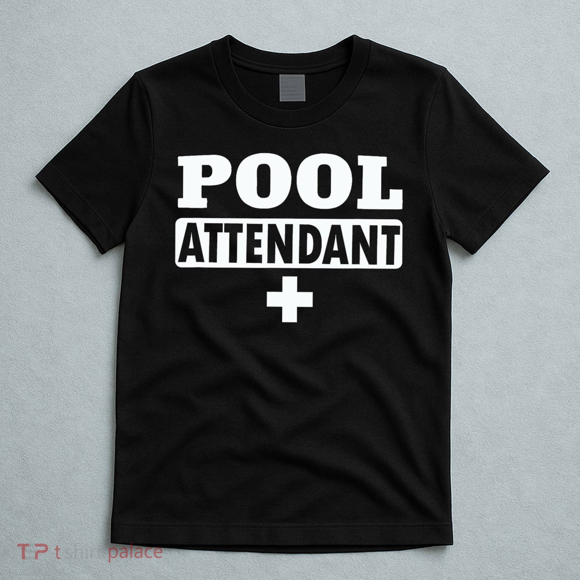 Pool Attendant T-Shirt