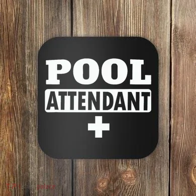 Pool Attendant Coaster
