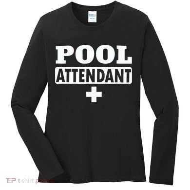 Pool Attendant Women's Long Sleeve Shirt